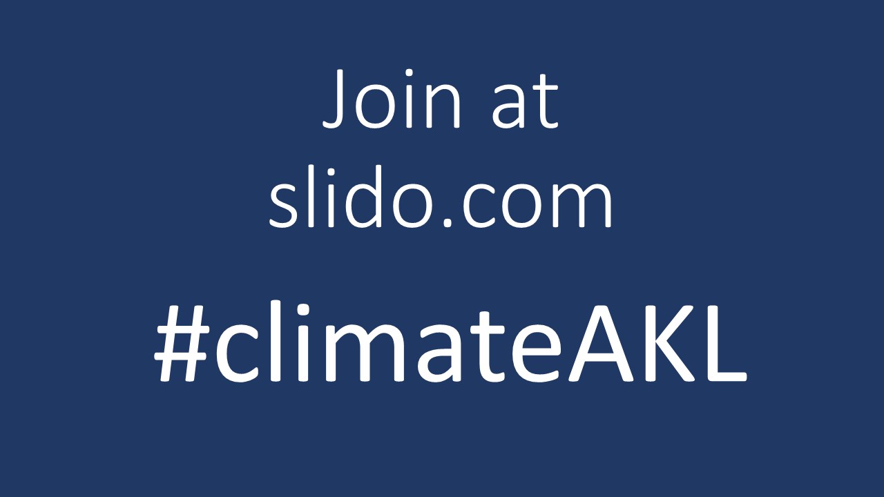 Join at slido.com #climateAKL